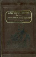 Tamil Poetical Anthology, with Grammatical Notes and a Tamil-English Vocabulary and Concordance