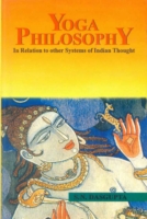Yoga Philosophy in Relation to Other Systems of Indian Thought
