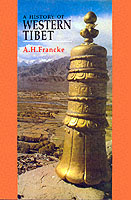 History of Western Tibet: One of the Unknown Empires