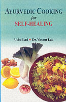 Ayurvedic Cooking for Self Healing