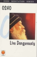 Live Dangerously