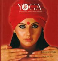 Yoga to Preserve Youth and Beauty