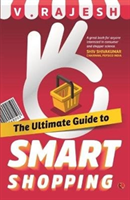 ULTIMATE GUIDE TO SMART SHOPPING