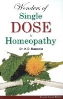 Wonders of Single Dose in Homeopathy
