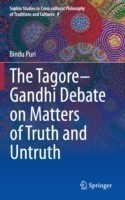 Tagore-Gandhi Debate on Matters of Truth and Untruth