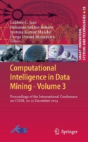 Computational Intelligence in Data Mining - Volume 3