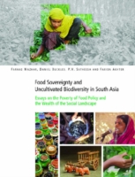 Food Sovereignty and Uncultivated Biodiversity in South Asia