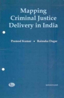Mapping Criminal Justice Delivery in India