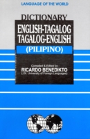English-Tagalog (Pilipino) and Tagalog (Pilipino)-English Dictionary