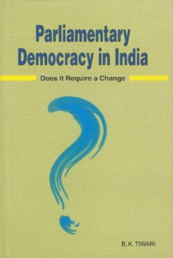 Parliamentary Democracy in India