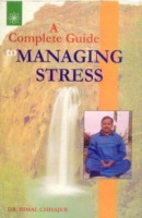 Complete Guide to Managing Stress