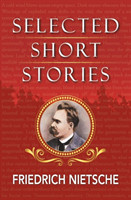 Selected Stories of Nietzsche