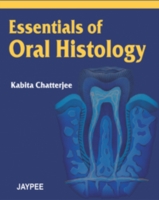 Essentials of Oral Histology