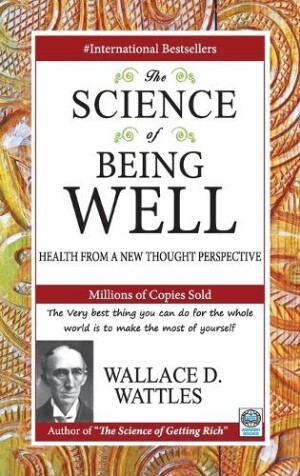 Science of Being Well