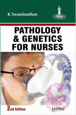 Pathology and Genetics for Nurses