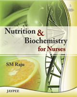 Nutrition and Biochemistry for Nurses