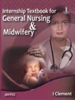 Internship Textbook for General Nursing and Midwifery