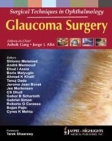 Surgical Techniques in Ophthalmology: Glaucoma Surgery