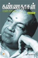 Kannadhasan Kaalathin Velippadu