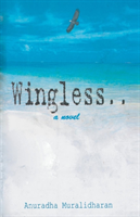 Wingless... a Novel