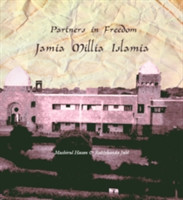 Partners In Freedom: Jamia Millia Islamia