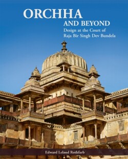 Orchha and Beyond