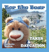 Tor the Bear Takes a Daycation