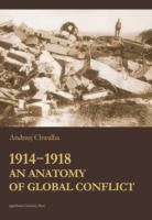 1914–1918 – An Anatomy of Global Confl1ict