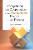 Competition and Cooperation in the Management Theory and Practice