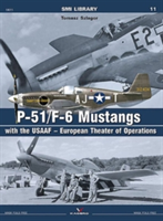 P-51/F-6 Mustangs with the Usaaf – European Theater of Operations