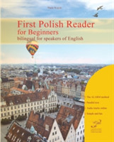 First Polish Reader for Beginners Bilingual for Speakers of English