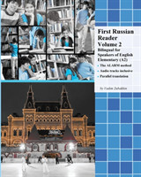 First Russian Reader Volume 2 Bilingual for Speakers of English Elementary (A2)