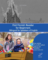 First Finnish Reader for Beginners Bilingual for Speakers of English