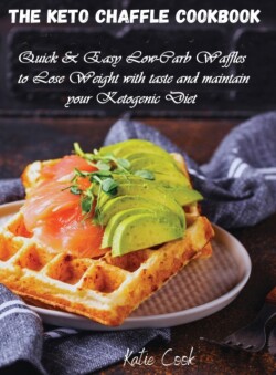 Keto Chaffle Cookbook