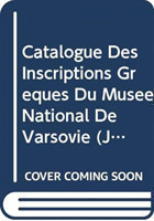 Catalogue des inscriptions grecques du Musée National de Varsovie