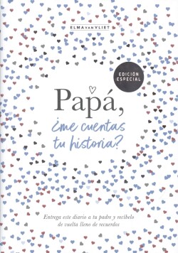 PAPÁ, ¿ME CUENTAS TU HISTORIA?