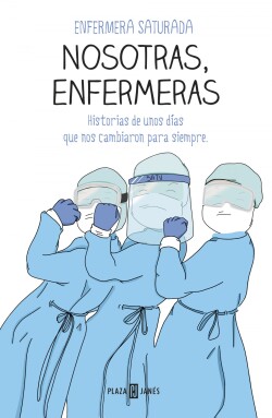 Nosotras, enfermeras