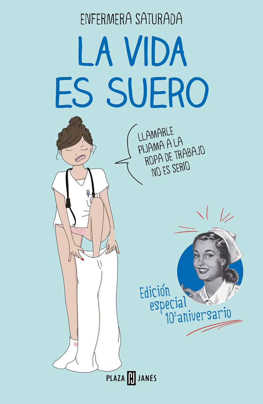 La vida es suero Ed. Especial