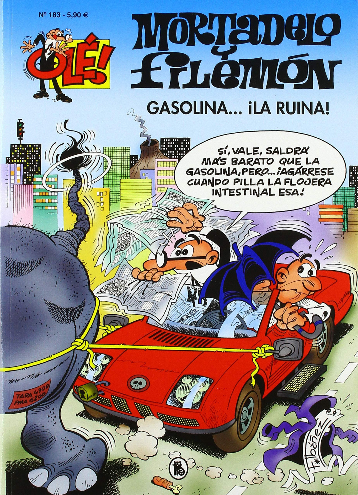 Gasolina... ¡la ruina! (Olé! Mortadelo 183)