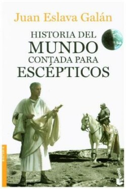 Historia del mundo contada para escepticos