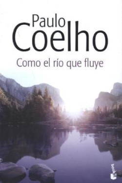 Cómo el rio que fluye