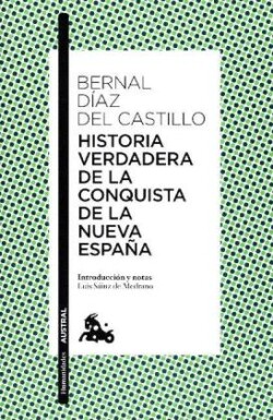 HISTORIA VERDADERA DE LA CONQUISTA DE LA NUEVA ESPaña