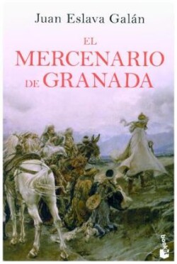 EL MERCENARIO DE GRANADA