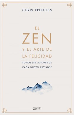 El Zen y el arte de la felicidad