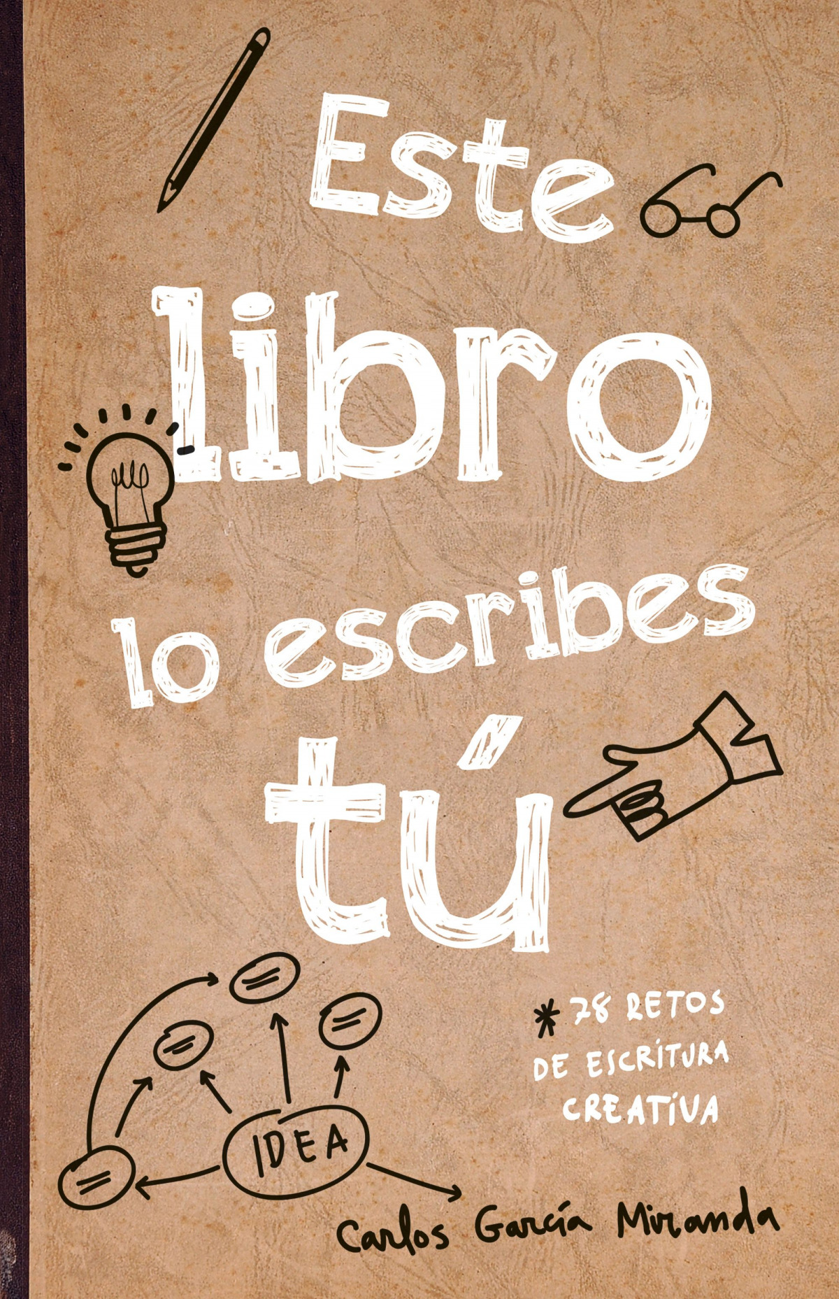 Este libro lo escribes tú