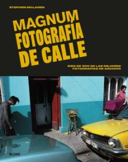 Magnum. Fotografía de calle