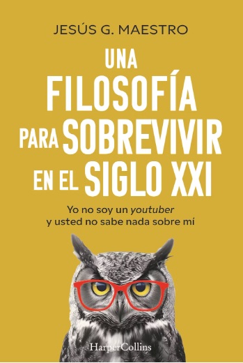 Una filosofía para sobrevivir en el siglo XXI