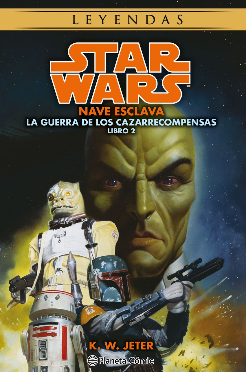 Star Wars Las guerras de los cazarrecompensas nº 2/3 Nave esclava (novela)