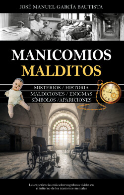 Manicomios malditos