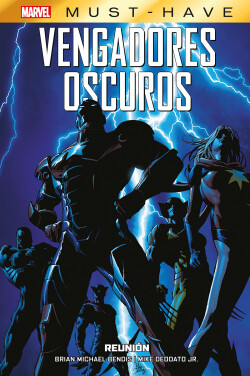 Marvel must have vengadores oscuros 1. reunión